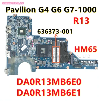DA0R13MB6E0 DA0R13MB6E1 Doske Pre HP Pavilion G4-1000 G6-1000 G7-1000 R13 Notebook Doske HM65 DDR3 636373-001 636373-501