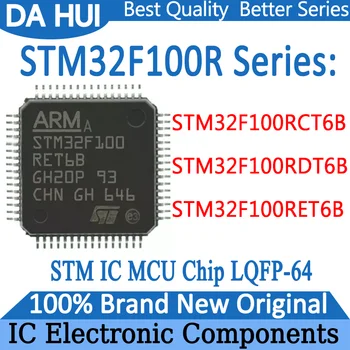 Nové STM32F100RCT6B STM32F100RDT6B STM32F100RET6B STM32F100RCT6 STM32F100RDT6 STM32F100RET6 STM32F100R STM IC MCU Čip LQFP-64